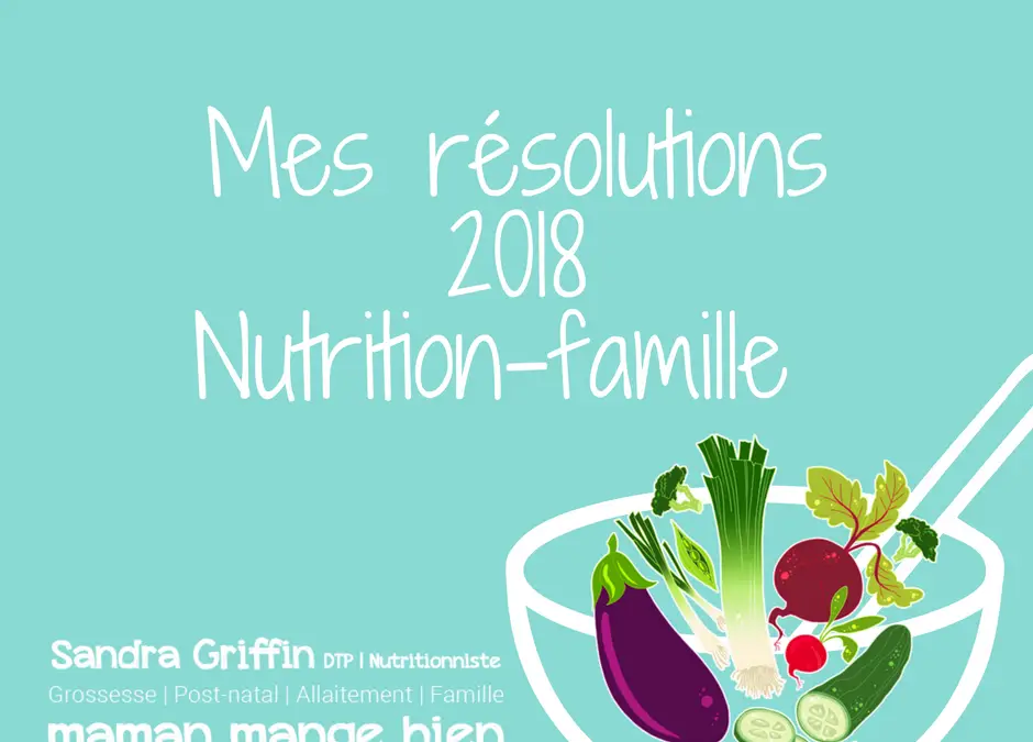 Objectifs 2018 pour l’alimentation familiale