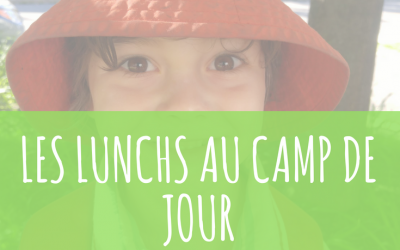 Quoi mettre dans la boîte à lunch au camp de jour?